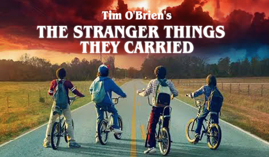 The Stranger Things They Carried